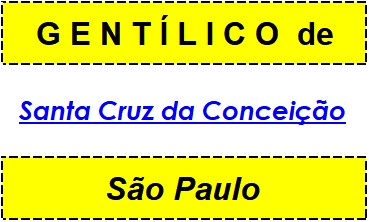 Gentílico da Cidade Santa Cruz da Conceição