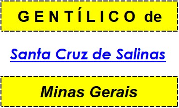 Gentílico da Cidade Santa Cruz de Salinas