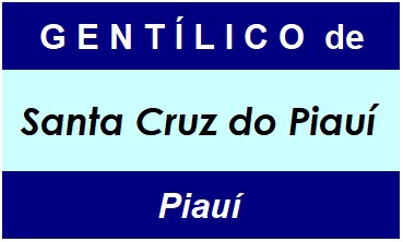 Gentílico da Cidade Santa Cruz do Piauí