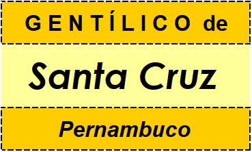 Gentílico da Cidade Santa Cruz