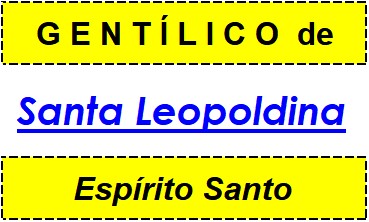 Gentílico da Cidade Santa Leopoldina