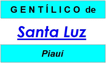 Gentílico da Cidade Santa Luz