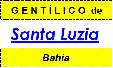 Gentílico da Cidade Santa Luzia