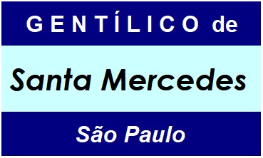 Gentílico da Cidade Santa Mercedes