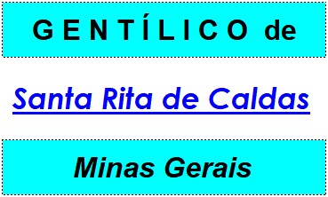 Gentílico da Cidade Santa Rita de Caldas