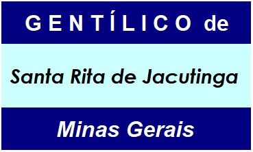 Gentílico da Cidade Santa Rita de Jacutinga