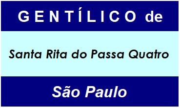 Gentílico da Cidade Santa Rita do Passa Quatro