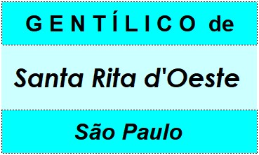 Gentílico da Cidade Santa Rita d'Oeste