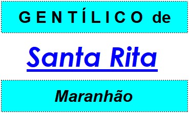 Gentílico da Cidade Santa Rita