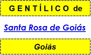 Gentílico da Cidade Santa Rosa de Goiás