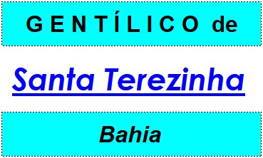 Gentílico da Cidade Santa Terezinha