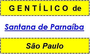 Gentílico da Cidade Santana de Parnaíba