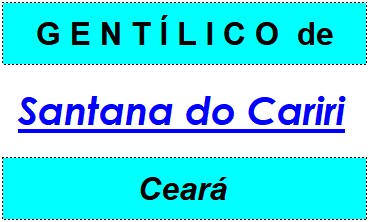 Gentílico da Cidade Santana do Cariri