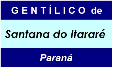 Gentílico da Cidade Santana do Itararé