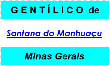 Gentílico da Cidade Santana do Manhuaçu