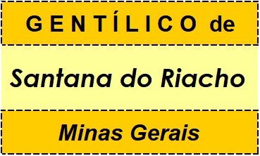 Gentílico da Cidade Santana do Riacho