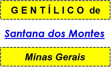 Gentílico da Cidade Santana dos Montes