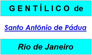 Gentílico da Cidade Santo Antônio de Pádua