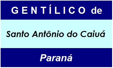 Gentílico da Cidade Santo Antônio do Caiuá