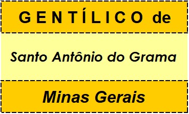 Gentílico da Cidade Santo Antônio do Grama