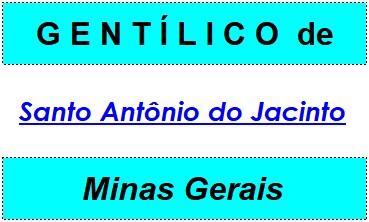 Gentílico da Cidade Santo Antônio do Jacinto