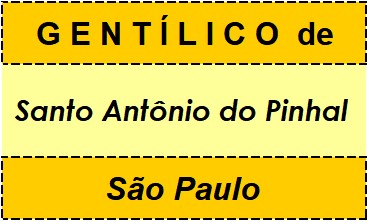 Gentílico da Cidade Santo Antônio do Pinhal