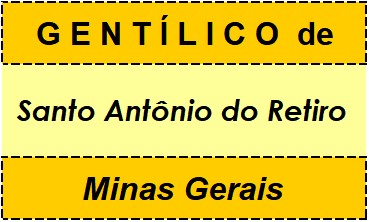 Gentílico da Cidade Santo Antônio do Retiro