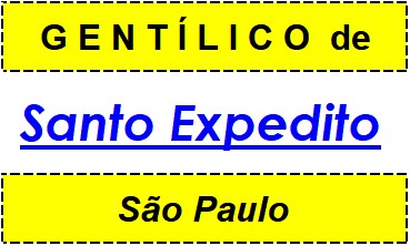 Gentílico da Cidade Santo Expedito