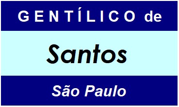 Gentílico da Cidade Santos