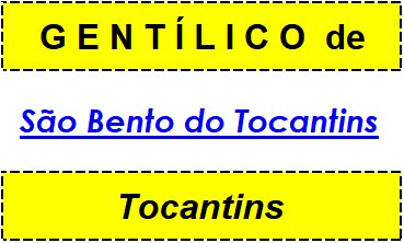 Gentílico da Cidade São Bento do Tocantins