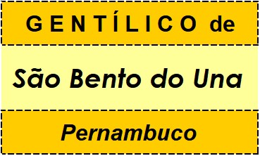 Gentílico da Cidade São Bento do Una