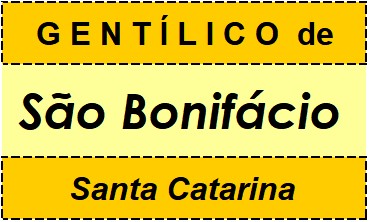 Gentílico da Cidade São Bonifácio