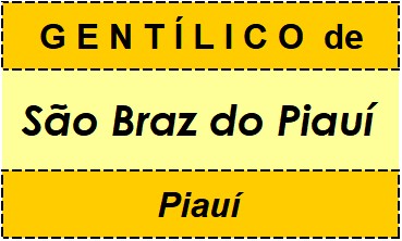 Gentílico da Cidade São Braz do Piauí