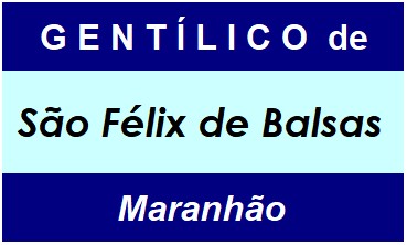 Gentílico da Cidade São Félix de Balsas