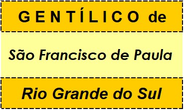 Gentílico da Cidade São Francisco de Paula