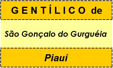 Gentílico da Cidade São Gonçalo do Gurguéia