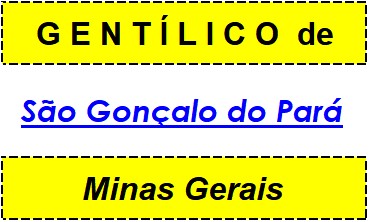 Gentílico da Cidade São Gonçalo do Pará