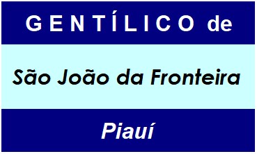 Gentílico da Cidade São João da Fronteira