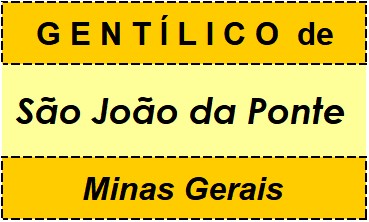 Gentílico da Cidade São João da Ponte