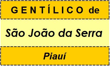 Gentílico da Cidade São João da Serra