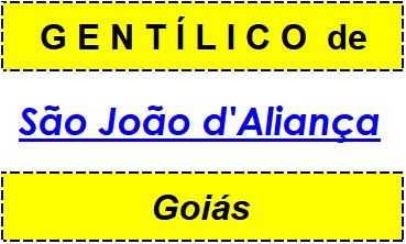 Gentílico da Cidade São João d'Aliança