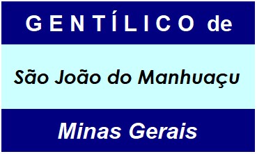 Gentílico da Cidade São João do Manhuaçu