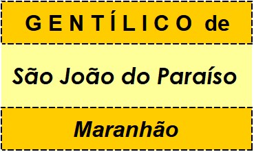 Gentílico da Cidade São João do Paraíso