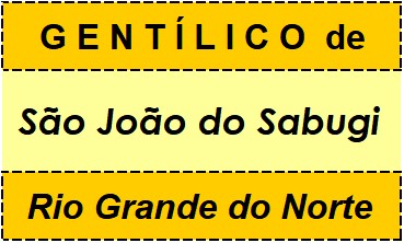 Gentílico da Cidade São João do Sabugi