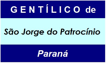 Gentílico da Cidade São Jorge do Patrocínio