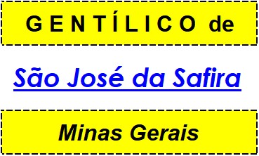 Gentílico da Cidade São José da Safira