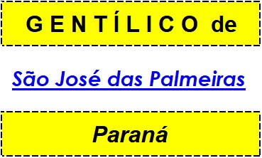 Gentílico da Cidade São José das Palmeiras