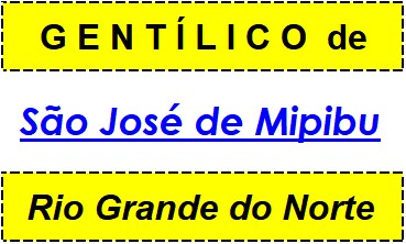 Gentílico da Cidade São José de Mipibu