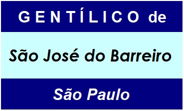 Gentílico da Cidade São José do Barreiro