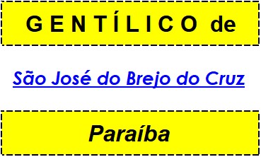 Gentílico da Cidade São José do Brejo do Cruz